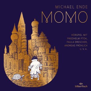 Momo - Das Hörspiel (Jubiläumsausgabe)