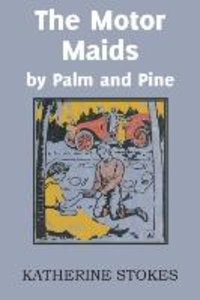 The Motor Maids by Palm and Pine