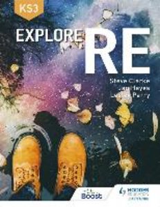 Clarke, S: Explore RE for Key Stage 3
