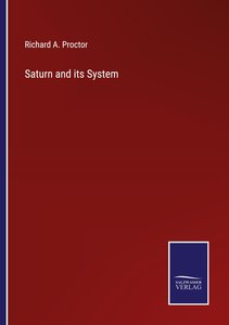 Saturn and its System