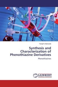 Synthesis and Characterization of Phenothiazine Derivatives