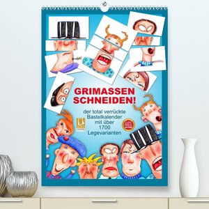 GRIMASSEN SCHNEIDEN! (Premium, hochwertiger DIN A2 Wandkalender 2023, Kunstdruck in Hochglanz)