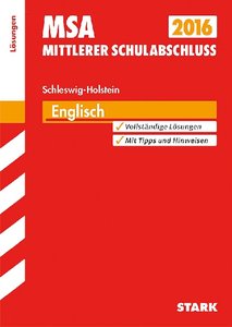 Mittlerer Schulabschluss 2016 - Englisch, Schleswig-Holstein, Lösungen