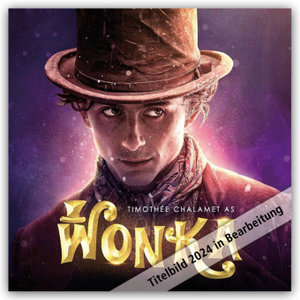 Wonka - Kalender 2024 - Wandkalender