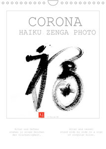 CORONA HAIKU ZENGA PHOTO (Wandkalender 2022 DIN A4 hoch)