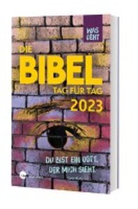 Die Bibel Tag für Tag 2023 - Taschenbuchausgabe