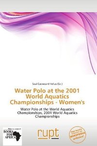 Water Polo at the 2001 World Aquatics Championships - Women\'s