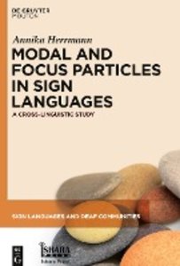Modal and Focus Particles in Sign Languages