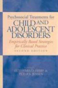 Psychological Treatments for Child and Adolescent Disorders: Empirically Based Strategies for Clinical Practice