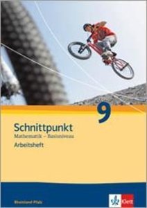Schnittpunkt Mathematik 9. Ausgabe Rheinland-Pfalz Basisniveau