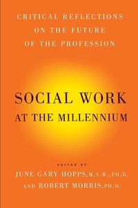 Social Work at the Millennium