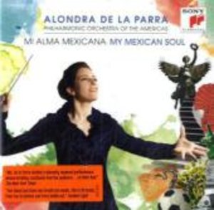 Mi Alma Mexicana. My Mexican Soul, 2 Audio-CDs