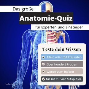 Das große Anatomie-Quiz für Experten und Einsteiger