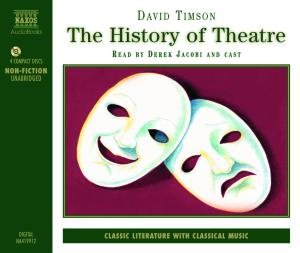 Timson, D: The History of Theatre