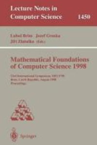 Mathematical Foundations of Computer Science 1998