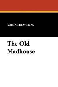 OLD MADHOUSE