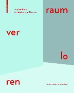 raumverloren – Architektur und Demenz