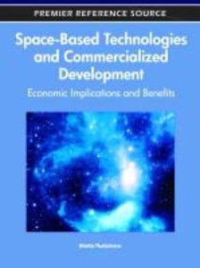 Space-Based Technologies and Commercialized Development