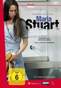 Friedrich Schiller: Maria Stuart, Thalia Theater Hamburg, 1 DVD