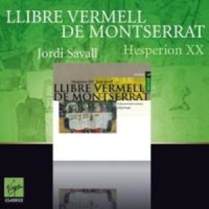 Savall/Hesperion XX: Llibre Vermell De Montserrat