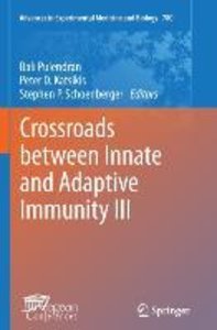 Crossroads between Innate and Adaptive Immunity III