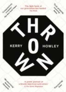 Howley, K: Thrown