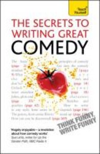 Bown, L: Secrets to Writing Great Comedy