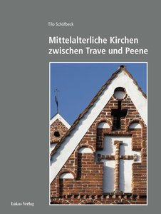 Mittelalterliche Kirchen zwischen Trave und Peene