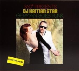 DJ Haitian Star: German 80ies Funk