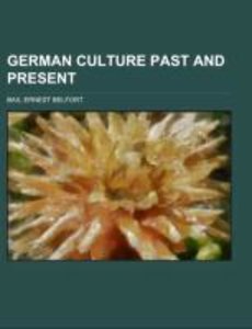 Bax, E: German Culture Past and Present