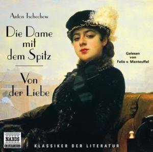 Die Dame mit dem Spitz / Von der Liebe, 1 Audio-CD