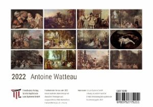 Antoine Watteau 2022 - Timokrates Kalender, Tischkalender, Bildkalender - DIN A5 (21 x 15 cm)