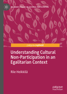 Understanding Cultural Non-Participation in an Egalitarian Context