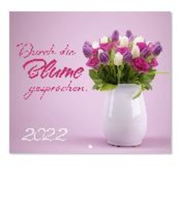 Heftkalender \"Durch die Blume gesprochen\" 2022