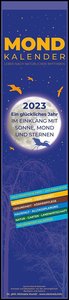 Mond Streifenplaner 2023 - Streifen-Kalender 11,3x49x5 cm - mit 100-jährigem Kalender - viele praktische Tipps - Wandplaner - Alpha Edition