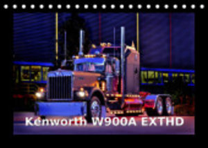 Kenworth W900A EXTHD (Tischkalender 2023 DIN A5 quer)