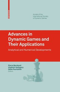Advances in Dynamic Games and their Applications