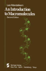 An Introduction to Macromolecules