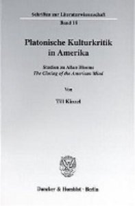 Platonische Kulturkritik in Amerika.