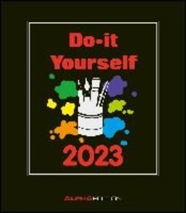Do-it Yourself schwarz 2023 - Bastelkalender - DIY - 21x24