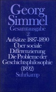 Aufsätze 1887-1890. Über sociale Differenzierung. Die Probleme der Geschichtsphilosophie (1892)