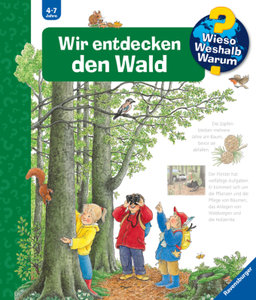 Wieso? Weshalb? Warum?, Band 46 - Wir entdecken den Wald