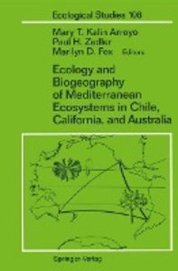 Ecology and Biogeography of Mediterranean Ecosystems in Chile, California, and Australia