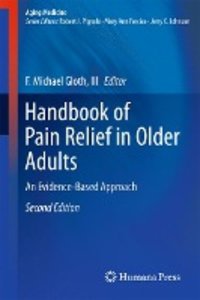 Handbook of Pain Relief in Older Adults