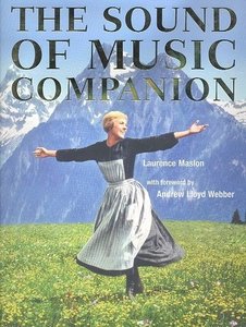 Maslon, L: The "Sound of Music" Companion