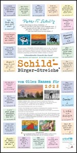 Schild-Bürger-Streiche 2023 - Von Pit Schulz - Broschürenkalender - Format 30 x 30 cm