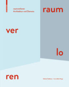 raumverloren – Architektur und Demenz