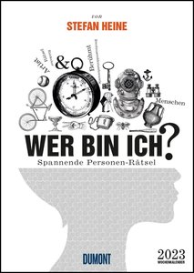 Stefan Heine Wer bin ich? 2023 Wochenkalender - Quizkalender - Rätselkalender - Jede-Woche-neue-Rätsel - 21x29,7