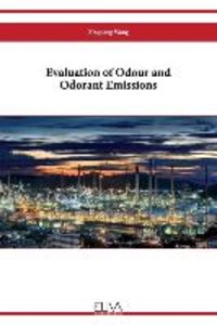 Evaluation of Odour and Odorant Emissions