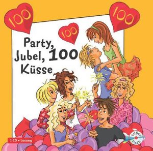 Party, Jubel, 100 Küsse, 1 Audio-CD